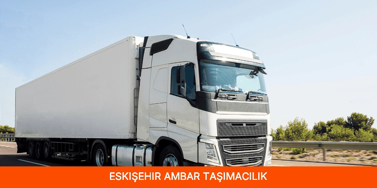 Eskişehir Ambar Taşımacılık